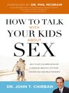 Cover image for How to Talk with Your Kids about Sex